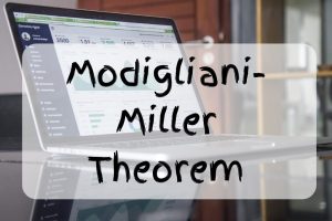 what is the modigliani miller theorem