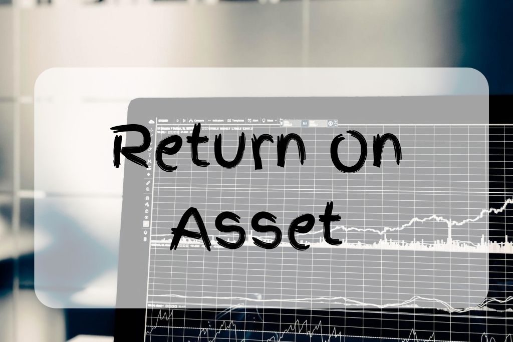 What Does A Return On Assets Mean