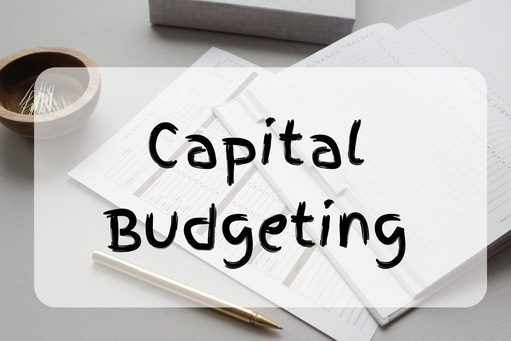 What Is Capital Expense Budget