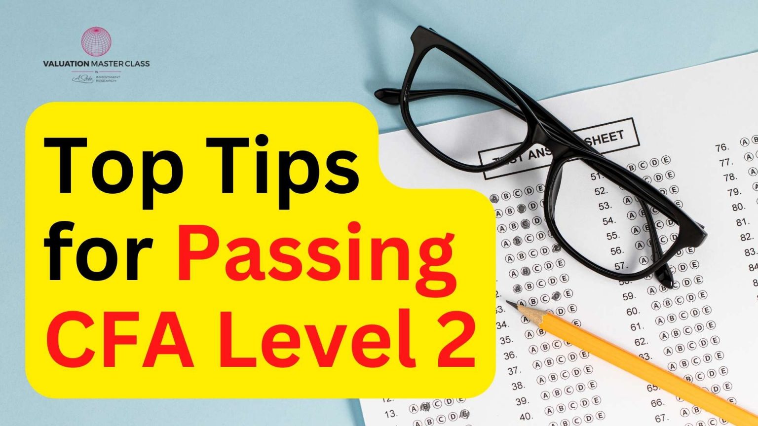 Top Tips For Passing Your CFA Level 2 Mock Exams Valuation Master Class